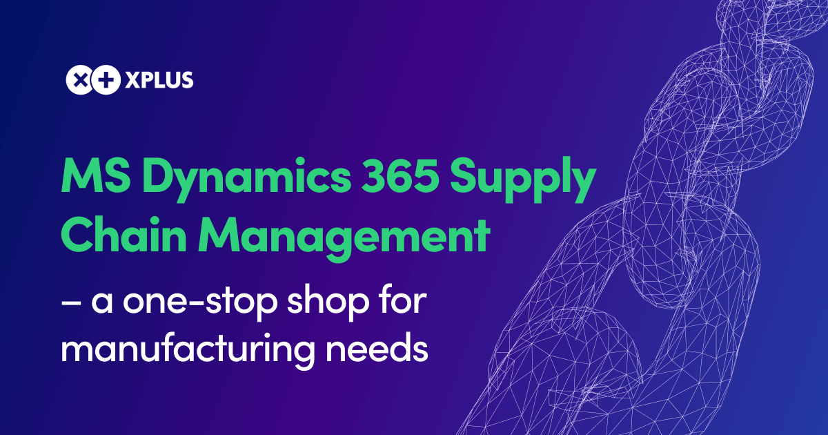 MS Dynamics 365 Supply Chain Management banner