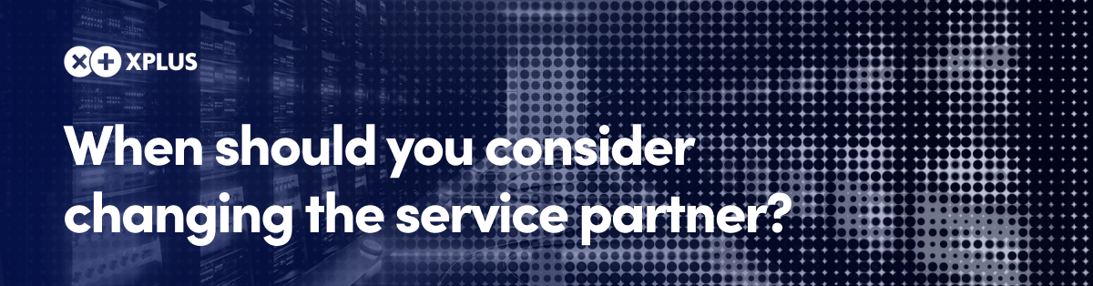 Consider changing service partner